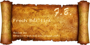Frech Bálint névjegykártya
